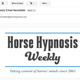 Illustration for article titled How Many Of These Sentences Have You Used To End Your Weekly Email Newsletter About Horse Hypnosis?